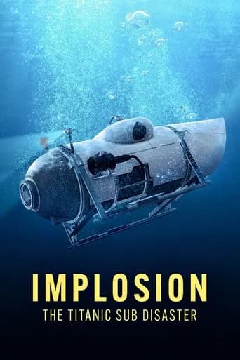 Implosion: The Titanic Sub Disaster